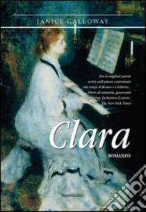 Clara libro di Galloway Janice