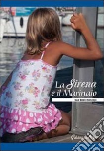 La sirena e il marinaio libro di Ronzoni Sue E.