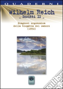 Scritti IX. Vol. 9 libro di Reich Wilhelm