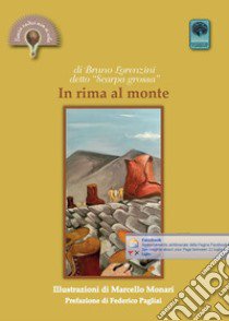 In rima al monte libro di Lorenzini Bruno