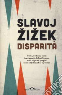 Disparità libro di Zizek Slavoj