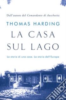 La casa sul lago libro di Harding Thomas