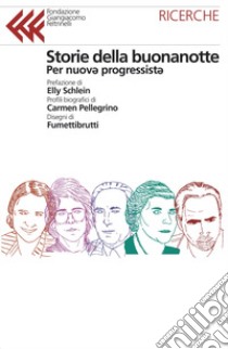 Storie della buonanotte per nuov* progressist* libro