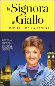 La signora in giallo. I gioielli della regina libro di Fletcher Jessica; Bain Donald