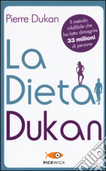 La dieta Dukan libro di Dukan Pierre