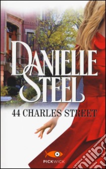 44 Charles Street libro di Steel Danielle