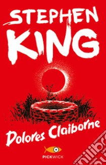 Dolores Claiborne libro di King Stephen