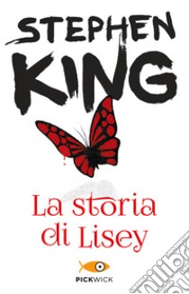 La storia di Lisey libro di King Stephen