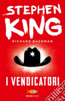 I vendicatori libro di King Stephen