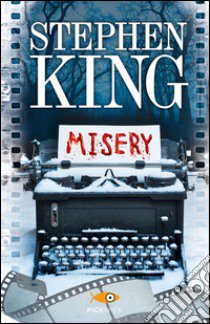 Misery libro di King Stephen