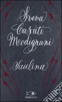 Saulina. Il vento del passato. Ediz. speciale libro di Casati Modignani Sveva