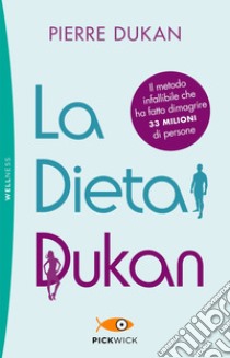 La dieta Dukan libro di Dukan Pierre