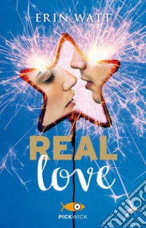 Real love libro di Watt Erin