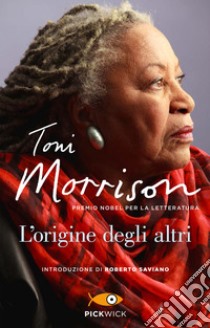 L'origine degli altri libro di Morrison Toni