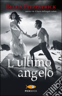 L'ultimo angelo libro di Fitzpatrick Becca