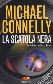 La scatola nera libro di Connelly Michael