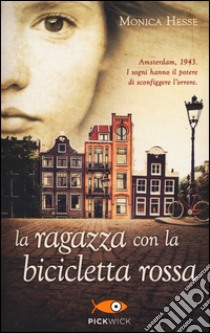 La ragazza con la bicicletta rossa libro di Hesse Monica