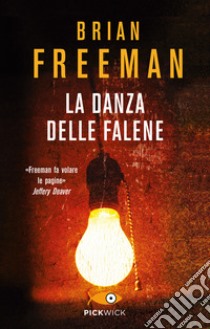 La danza delle falene libro di Freeman Brian