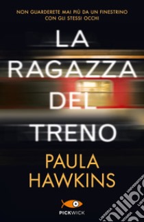La ragazza del treno libro di Hawkins Paula