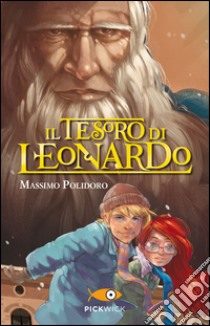 Il tesoro di Leonardo libro di Polidoro Massimo