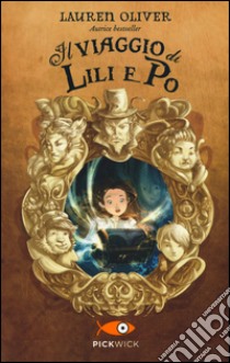 Il viaggio di Lili e Po libro di Oliver Lauren