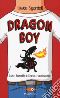 Dragon Boy libro di Sgardoli Guido