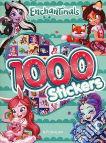 Enchantimals. 1000 stickers. Con adesivi. Ediz. a colori libro di Lualdi Silvia