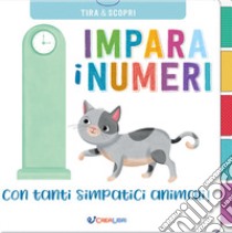 Impara i numeri con tanti simpatici animali. Ediz. a colori libro