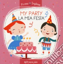 My party-La mia festa. Ediz. a colori libro di Razumova Alena