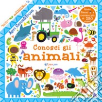 Conosci gli animali. Apri cerca & trova. Ediz. a colori libro