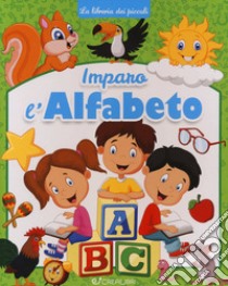 Imparo l'alfabeto. La libreria dei piccoli. Ediz. a colori libro