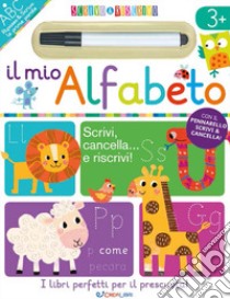 Il mio alfabeto. Scrivo&riscrivo. Ediz. a colori. Con pennarello cancellabile libro