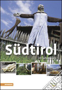 Sudtirol im Jahreskreis 2015 libro di Fischnaller Anton