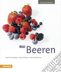 33 x Beeren libro di Gasteiger Heinrich; Wieser Gerhard; Bachmann Helmut