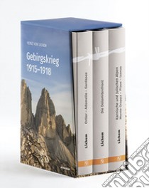 Gebirgskrieg 1915-1918 libro di Lichem Heinz von