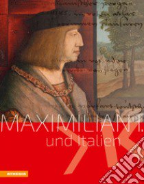 Maximilian I und Italien libro