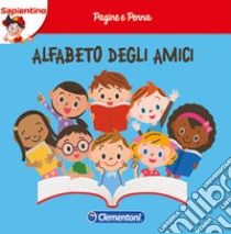 Alfabeto degli amici. Pagine e penna libro