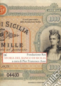 Storia del Banco di Sicilia libro di Asso P. F. (cur.)