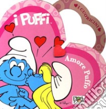 Amore puffo. I puffi. Ediz. illustrata libro di Pascale Marilla; Peyo