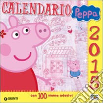 Calendario Peppa 2015. Con adesivi libro