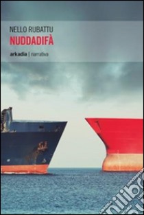 Nuddadifà libro di Rubattu Nello