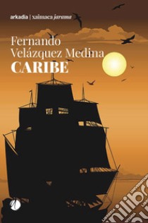 Caribe libro di Velazquez Medina Fernando