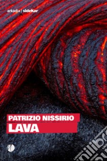 Lava libro di Nissirio Patrizio