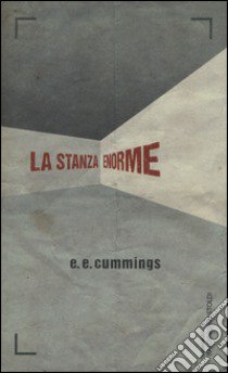 La stanza enorme libro di Cummings Edward E.; Collesi P. (cur.)