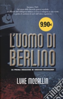 L'uomo di Berlino libro di McCallin Luke