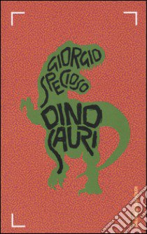 Dinosauri libro di Specioso Giorgio