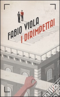 I dirimpettai libro di Viola Fabio