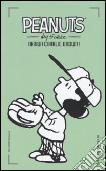 Arriva Charlie Brown!. Vol. 26 libro di Schulz Charles M.