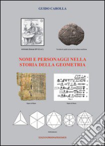 Nomi e personaggi nella storia della geometria libro di Carolla Guido