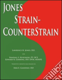 Jones Strain-counterStrain libro di Jones Lawrence H.